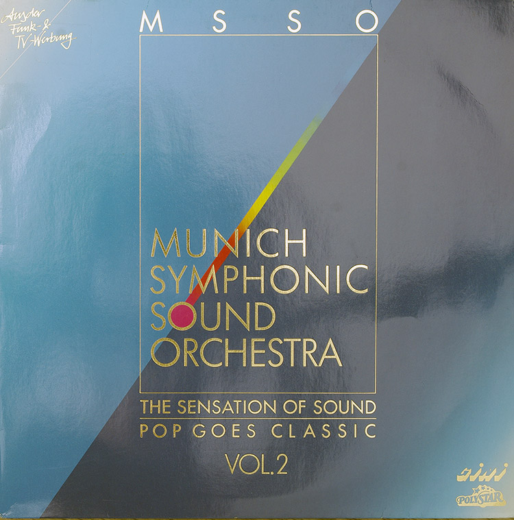  Munich Symphonic Sound Orchestra The Sensation Of Sound - Pop Goes Classic Vol. 2  в продаже