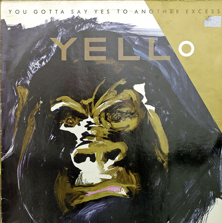  Yello You Gotta Say Yes To Another Excess в продаже