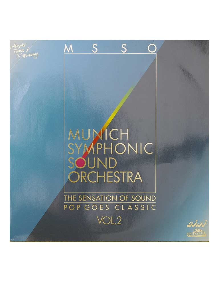 Munich Symphonic Sound Orchestra The Sensation Of Sound - Pop Goes Classic Vol. 2 