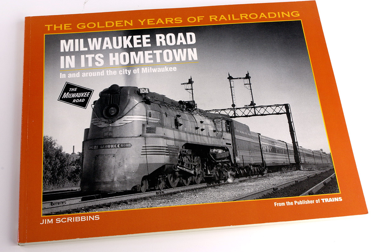 Milwaukee Road in Its Hometown: In and Around the City of Milwaukee (Golden Years of Railroading Series)  в продаже