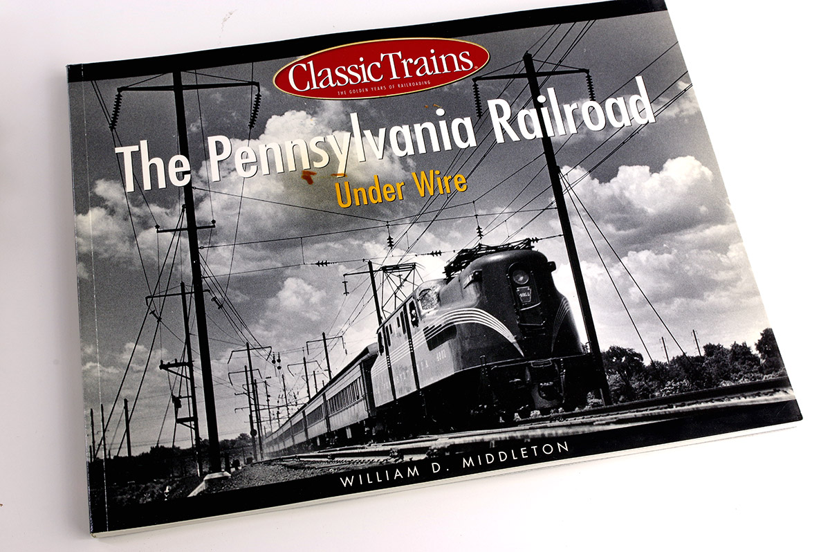  The Pennsylvania Railroad Under Wire  в продаже