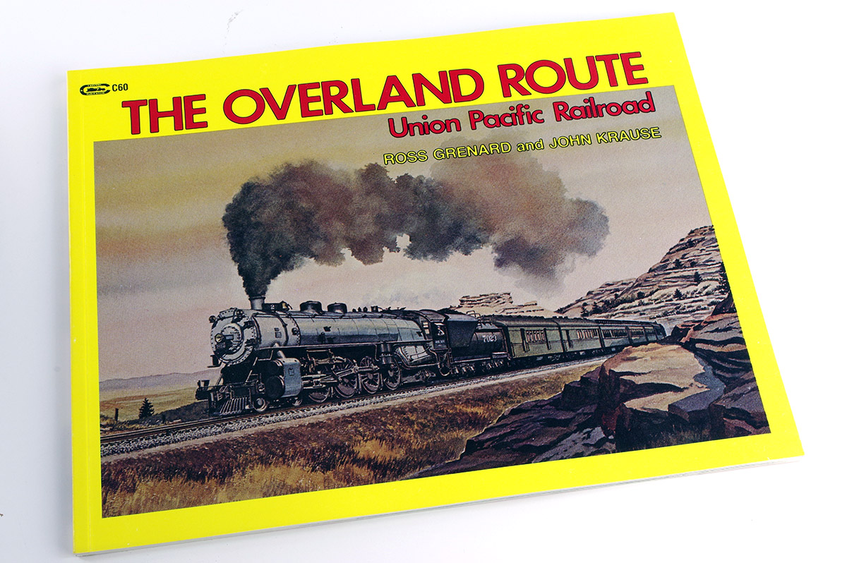 The Overland Route: Union Pacific Railroad купить The Overland Route: Union Pacific Railroad купить