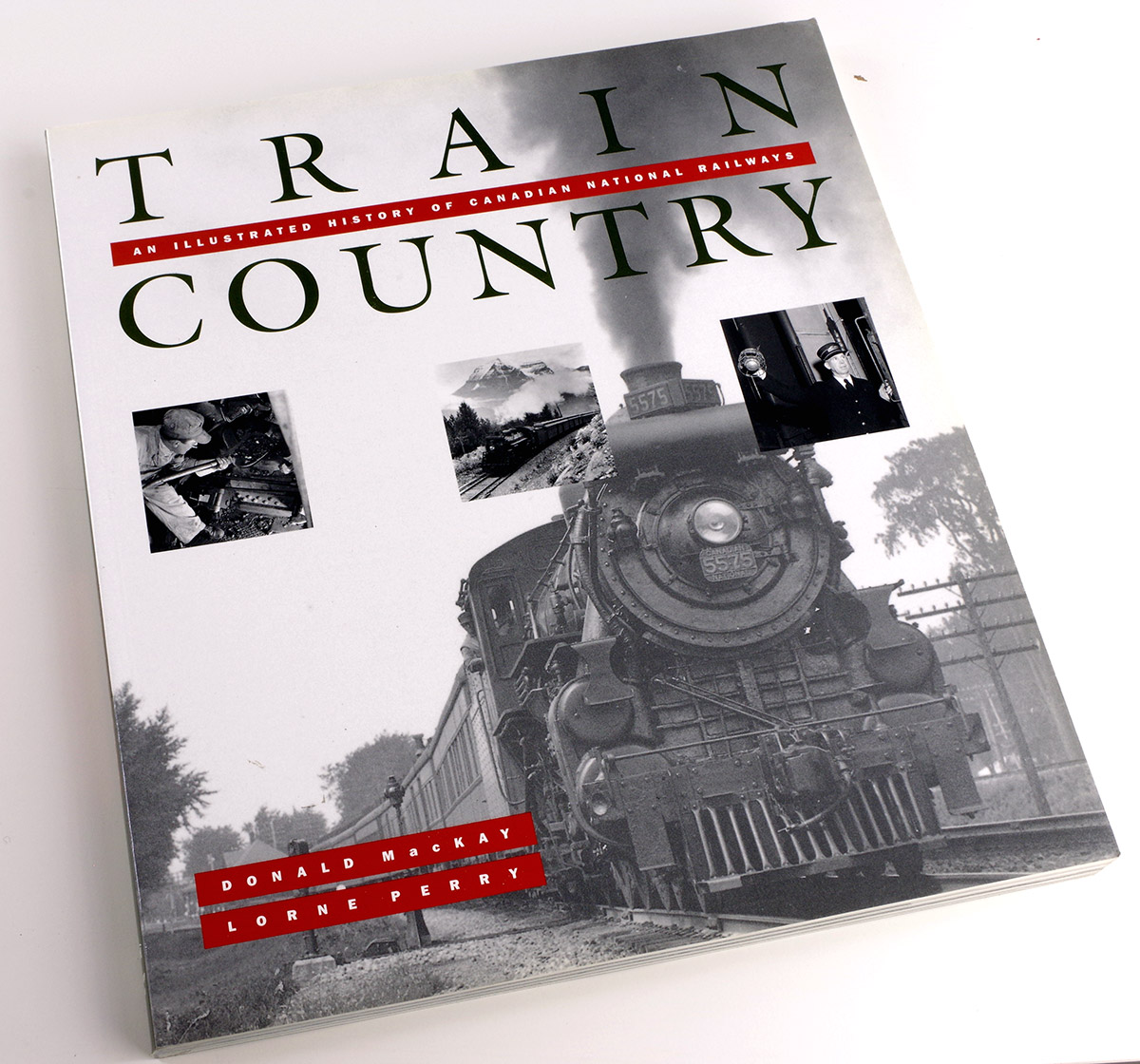  Train Country: An Illustrated History of Canadian National Railways  в продаже