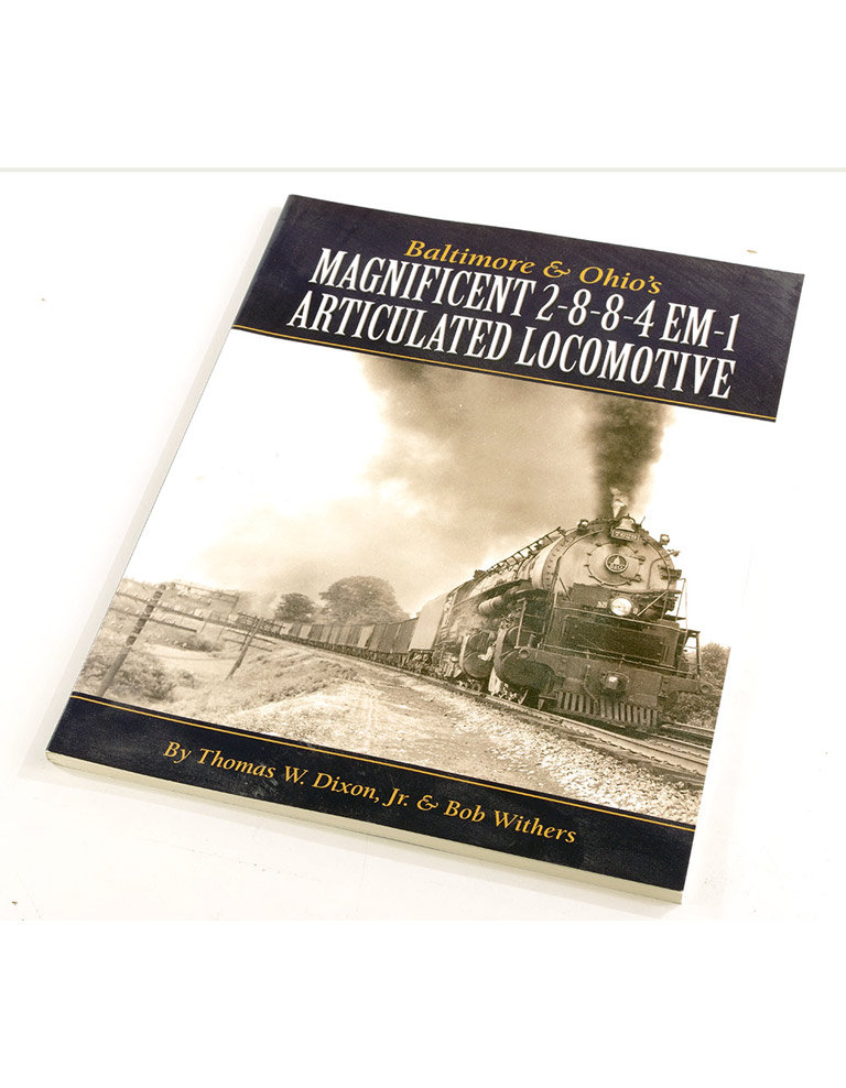  Baltimore & Ohio's Magnificent 2-8-8-4 EM-1 Articulated Locomotive  в продаже